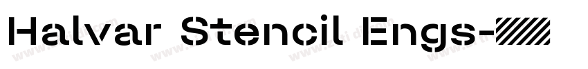 Halvar Stencil Engs字体转换